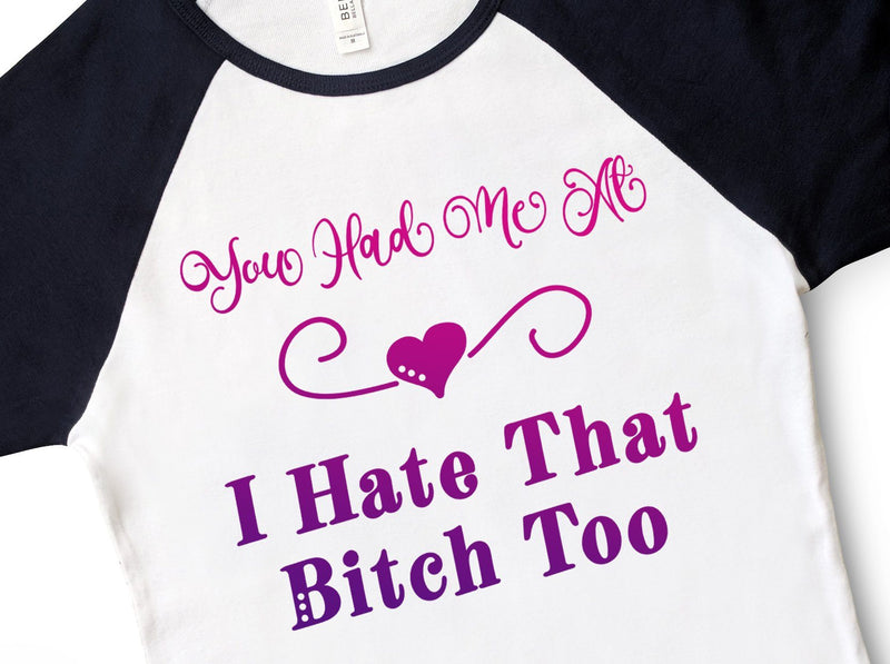 I Hate That Bitch Too SVG Design | So Fontsy