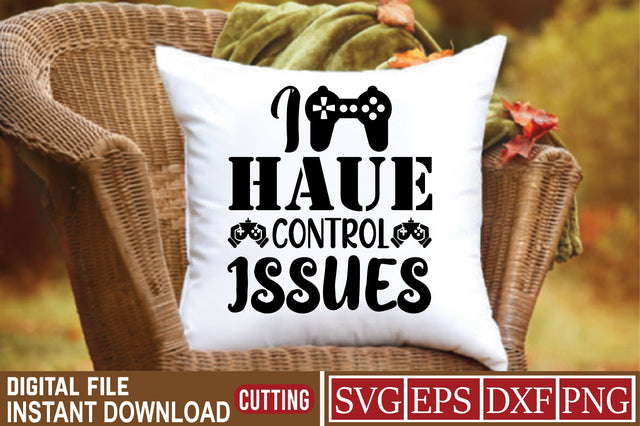 i haue control issues SVG Craftlabsvg24 