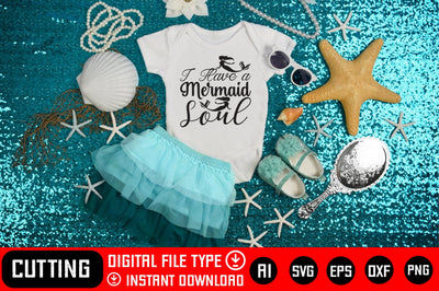 I Have A Mermaid Soul SVG CraftlabSvg29 