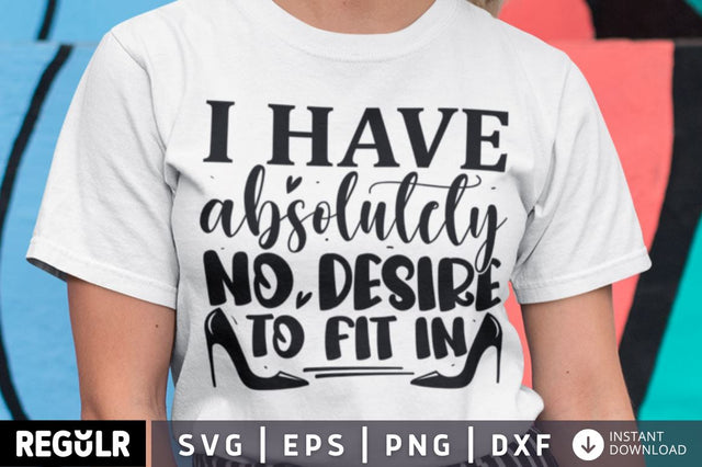 I have absolutely no desire to fit in SVG SVG Regulrcrative 