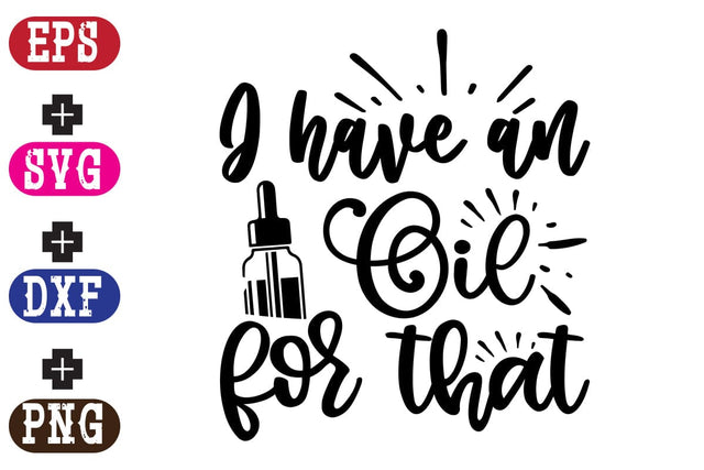 I have an Oil for that SVG Nurstore 