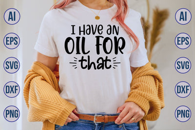 I have an Oil for that svg SVG nirmal108roy 