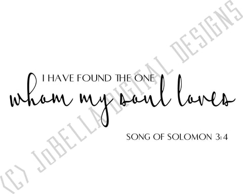 I Have Found The One Whom My Soul Loves SVG Cut File and Printable SVG JoBella Digital Designs 