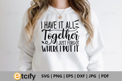 I have it all together i just forgot where i put it SVG SVG etcify 