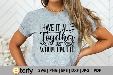 I have it all together i just forgot where i put it SVG SVG etcify 