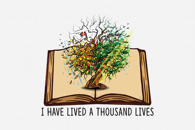 I Have Lived a Thousand Lives Sublimation Sublimation Rupkotha 