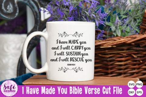 I have made you Bible Verse SVG SVG Safi Design 