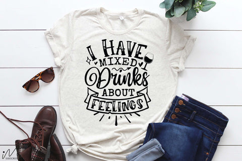 I have mixed drinks about feelings svg, Funny t shirt svg, Sarcastic t shirt svg, Funny quotes svg, Sarcasm Svg, Funny gift shirt svg, Sassy Svg, Sarcastic cricut,Silhouette svg,Cameo svg,Digital File SVG Isabella Machell 