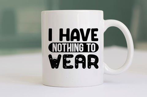 I have nothing to wear SVG SVG Regulrcrative 