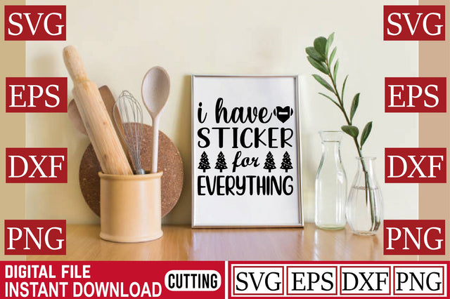 I Have Sticker For Everything SVG Craftlabsvg24 