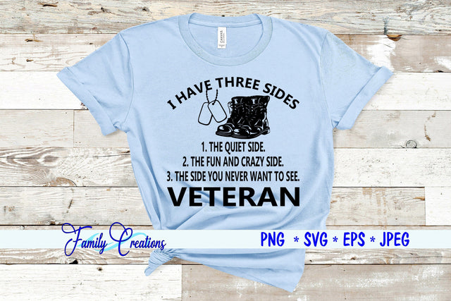 I Have Three Sides - Veteran SVG Family Creations 