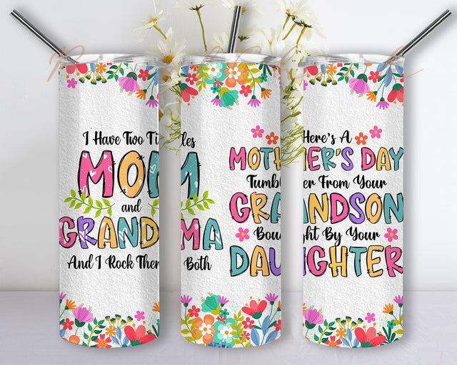 I Have Two Titles Mom And Grandma Mothers Day 20oz Skinny Tumbler Png, Flower Floral Print Png, Mom Gift Png, Mother's Day Png Sublimation PixelChick 