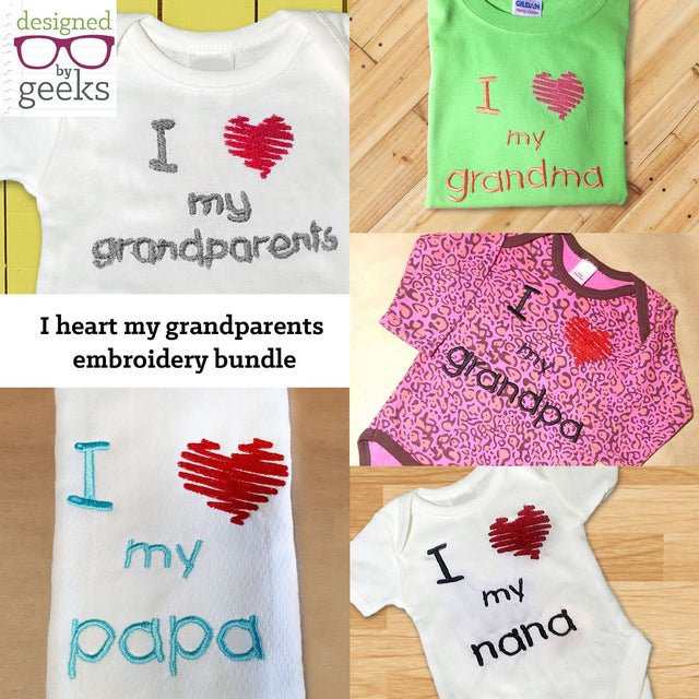 I Heart My Grandparents Embroidery Design Bundle Embroidery/Applique Designed by Geeks 