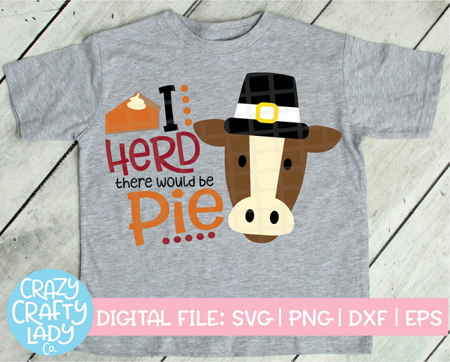 I Herd There Would Be Pie | Fall SVG Cut File SVG Crazy Crafty Lady Co. 