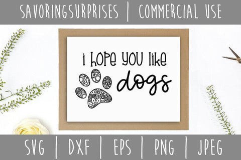 I Hope You Like Dogs Doormat SVG SavoringSurprises 