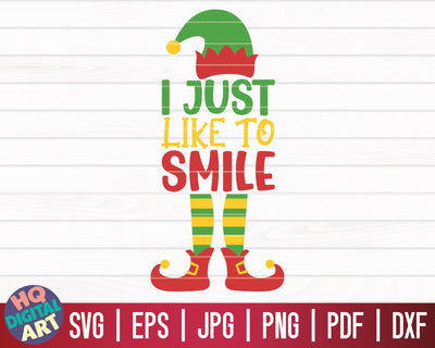 I just like to smile SVG | Christmas Elfs SVG SVG HQDigitalArt 