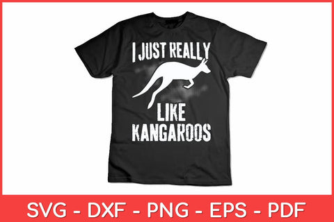 I Just Really Like Kangaroos Kangaroo Lover Svg Design SVG artprintfile 