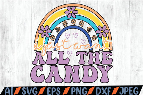 I Just Want All the Candy SVG MStudio 