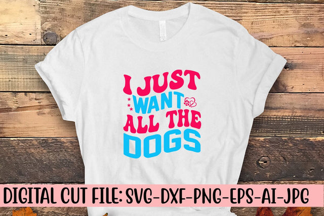 I Just Want All The Dogs Retro SVG SVG Syaman 