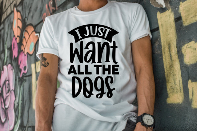 I Just Want All the Dogs SVG orpitasn 
