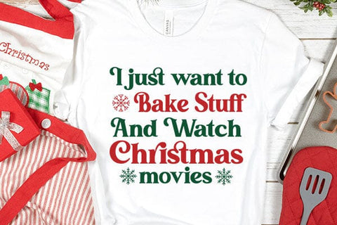 I just want to bake stuff and watch Christmas movies SVG Angelina750 