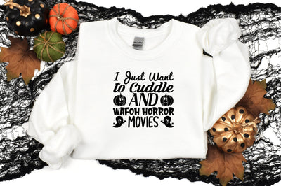 I Just Want to Cuddle and Watch Horror Movies SVG CraftlabSvg29 