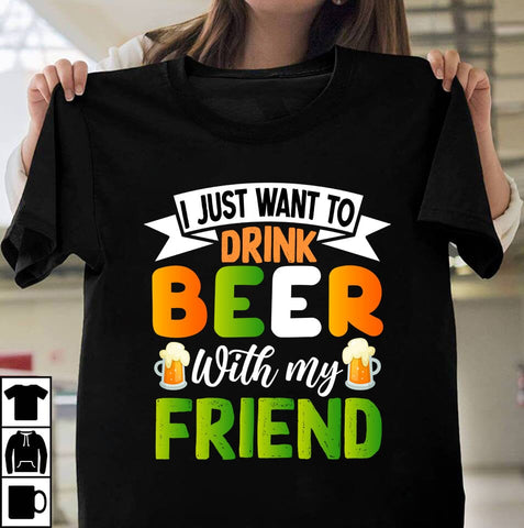 I JUst Want To Drink Beer With My Friend SVG Cute File SVG Insomnia Std 