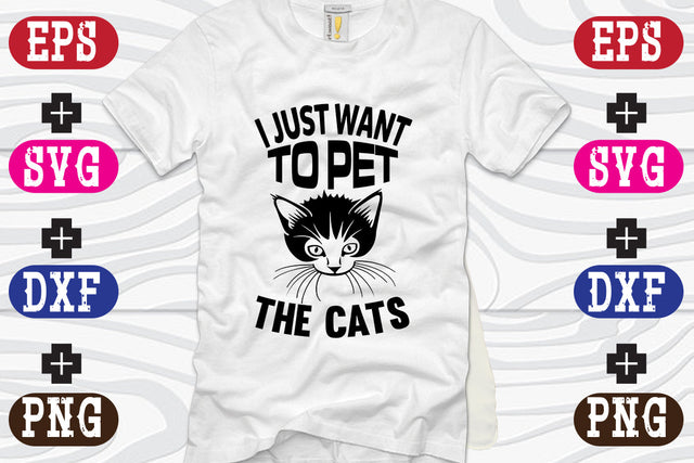 I Just Want To Pet The Cats SVG Nurstore 