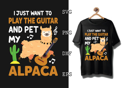 I Just Want to Play the Guitar and My Alpaca Svg, Alpaca Svg, Cute Llama Svg, Girl Llama, Svg SVG DesignTShirt 