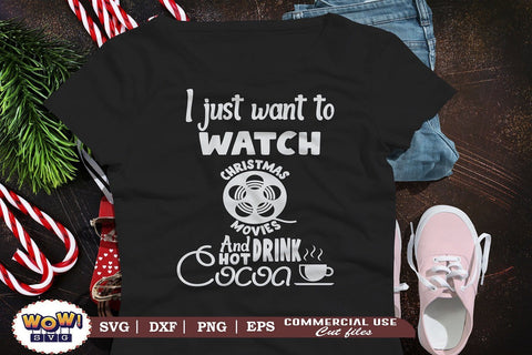 I just want to watch Christmas movies svg, Covid Christmas 2020 svg, Christmas, Dxf, Png SVG Wowsvgstudio 