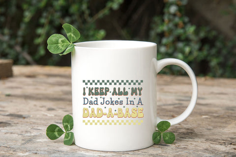 I Keep All My Dad Jokes in a Dad-a-Base Sublimation Rupkotha 