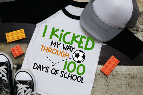 I Kicked My Way Through 100 Days Soccer SVG Morgan Day Designs 