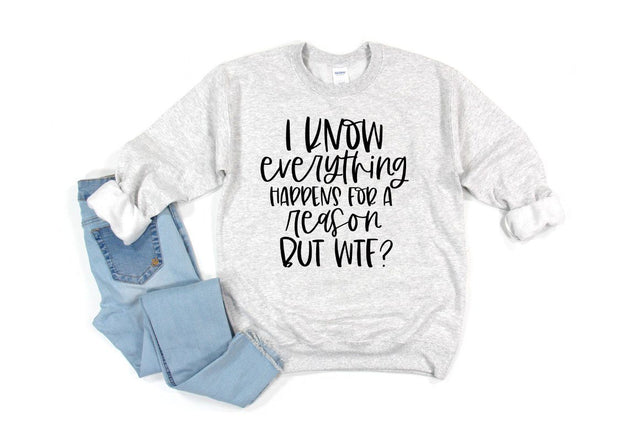 I Know Everything Happens For A Reason. But WTF? SVG SVG Simply Cutz 