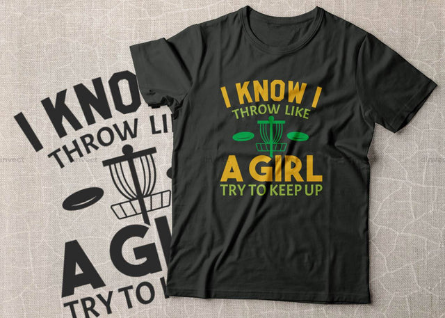 I Know I Throw Like A Girl Try To Keep Up SVG, Disc Golfer SVG, Disc Golf Player SVG, Disc Golf bundle, I love disc golf, Keep calm and play disc golf, May the course be with you SVG SVG Dinvect 
