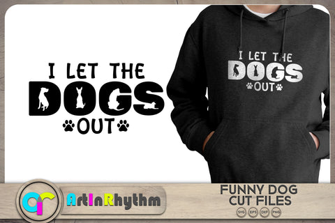 I let the dogs out / dog mom / dog dad SVG Artinrhythm shop 
