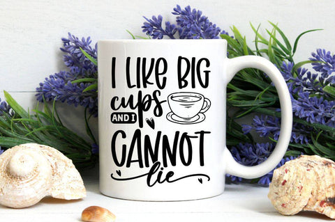 I like big cups and i cannot lie SVG SVG Regulrcrative 