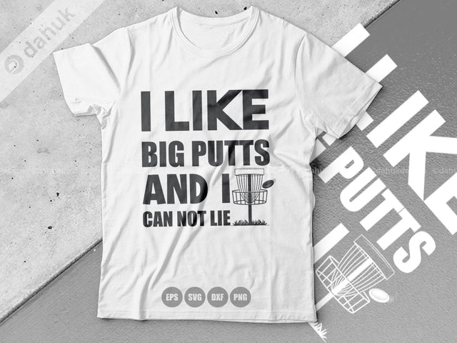 I Like Big Putts And I can Not Lie, Disc Golf SVG, Disc Golf Buddy, Disc Golf Cut file, for silhouette, Cricut design space, vinyl cut files SVG dahukdesign 