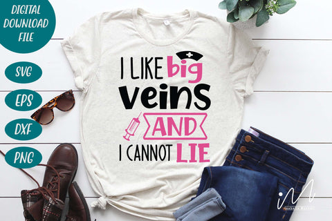 I like big veins and I cannot lie svg, Nurse Svg,Doctor Svg,Nursing Svg,Medical Svg,Stethoscope Svg SVG Isabella Machell 