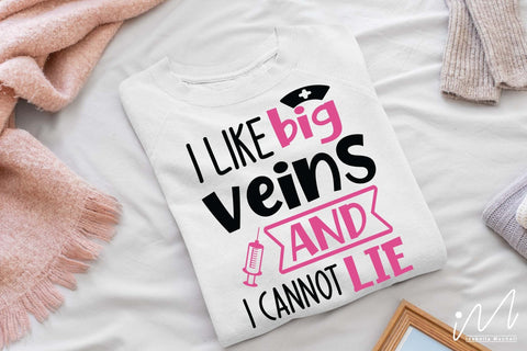I like big veins and I cannot lie svg, Nurse Svg,Doctor Svg,Nursing Svg,Medical Svg,Stethoscope Svg SVG Isabella Machell 