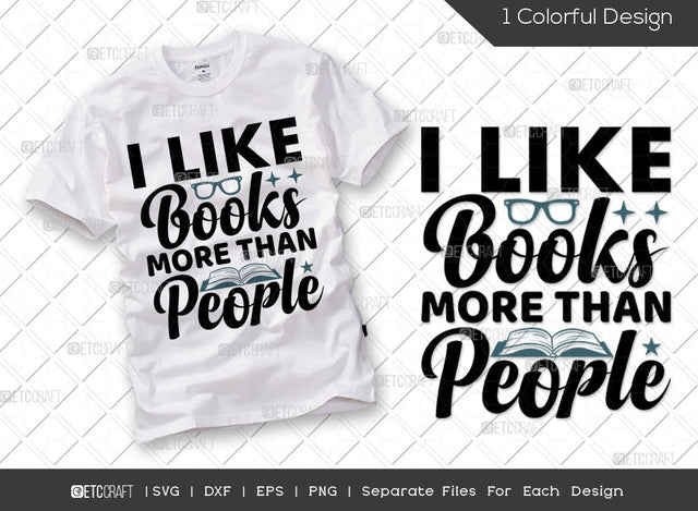 I Like Books More Than People SVG Cut File | Book Lover Svg | Bookworm Svg | Librarian Svg | Funny Book Svg | Readeing Svg | Reading Quote Svg SVG ETC Craft 