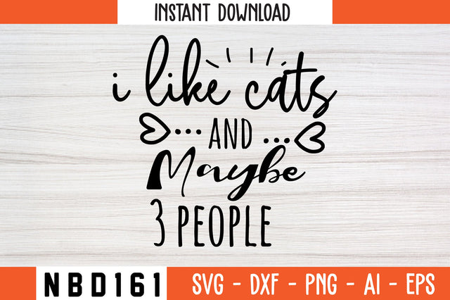i like cats and maybe 3 people Svg Design SVG Nbd161 