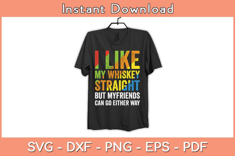 I Like My Whiskey Straight Svg Cutting File SVG Helal 