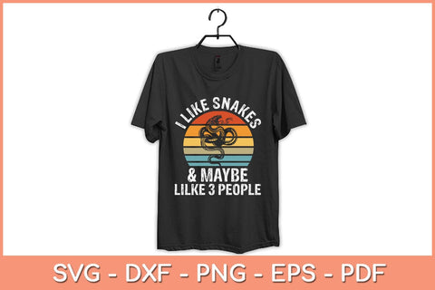 I Like Snakes and Maybe 3 People Svg Cutting File SVG Helal 