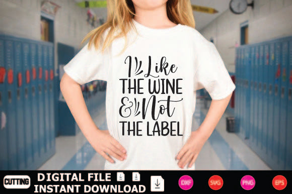 I Like the Wine & Not the Label SVG Shahin alam 