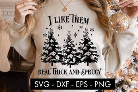 I like them real thick and sprucy SVG Cut file SVG Freeling Design House 