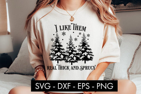 I like them real thick and sprucy SVG Cut file SVG Freeling Design House 