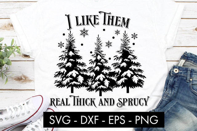 I like them real thick and sprucy SVG Cut file SVG Freeling Design House 