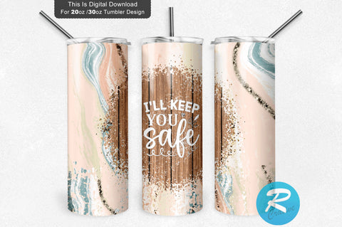 I ll keep you safe 20 oz / 30 oz Tumbler PNG Sublimation Regulrcrative 