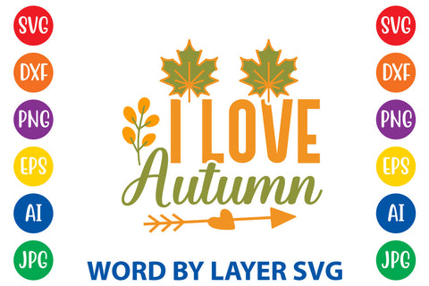 I Love Autumn, Fall SVG Design SVG Rafiqul20606 