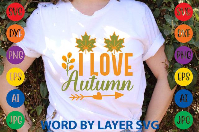 I Love Autumn, Fall SVG Design SVG Rafiqul20606 